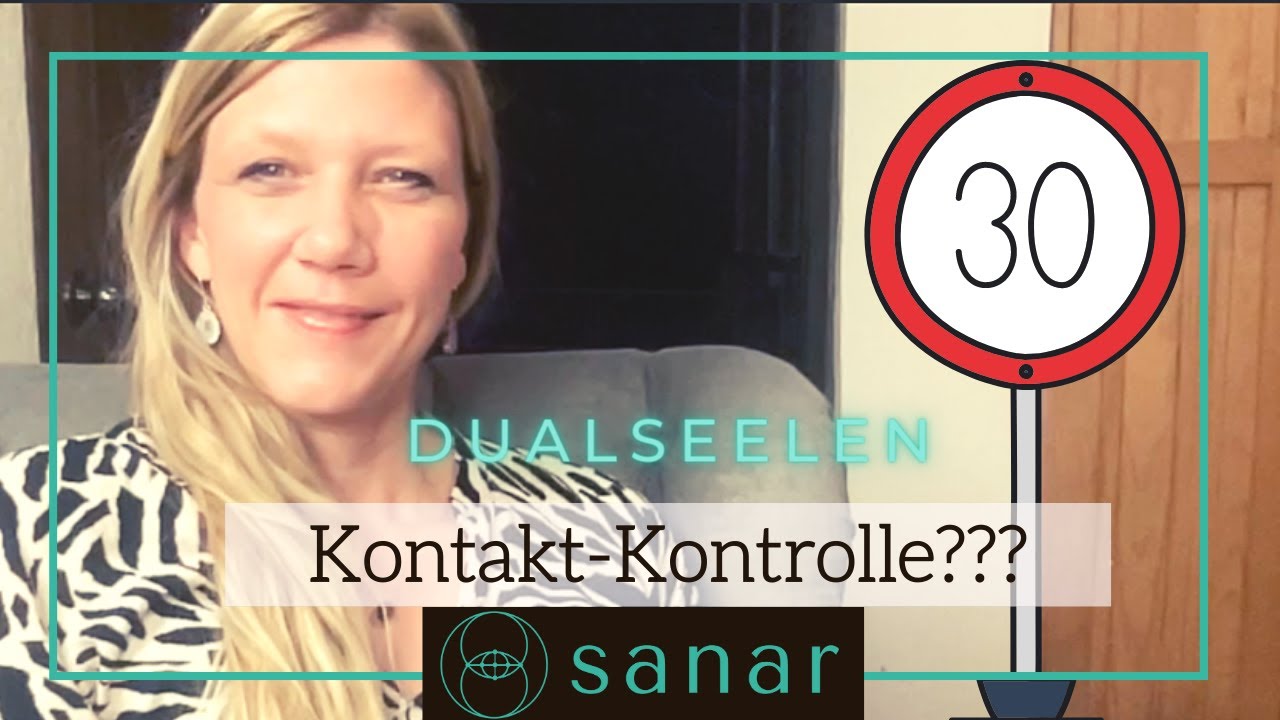 DUALSEELEN - Kontrolliert deine Dualseele euren Kontakt?