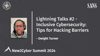 Inclusive Cybersecurity: Tips for Hacking Barriers