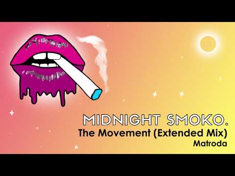 The Movement (Extended Mix) - Matroda