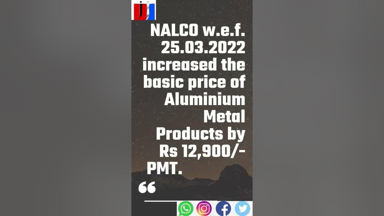  Nalco Rate Updates Aluminium Profile Rate Aluminium Rate