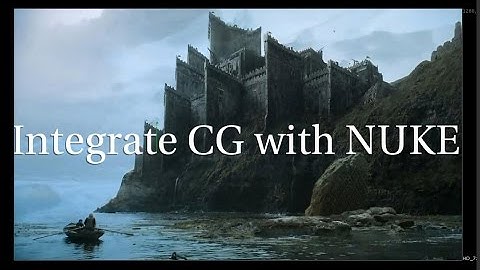 Integrate CG and live action in NukeNUKE