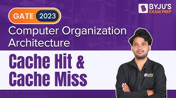 Cache Hit & Cache Miss | Computer Organisation and Architecture (COA) | GATE CSE 2023 Exam
