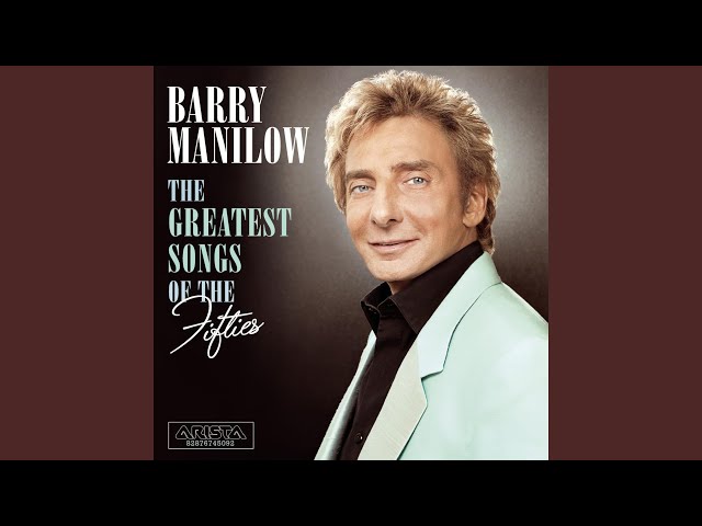 Barry Manilow - It's Not For Me To Say