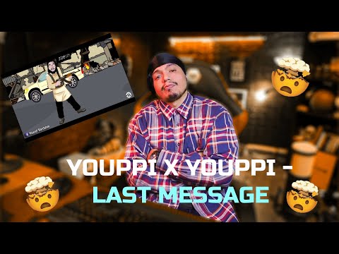 YOUPPI X YOUPPI LAST MESSAGE F B REACTION