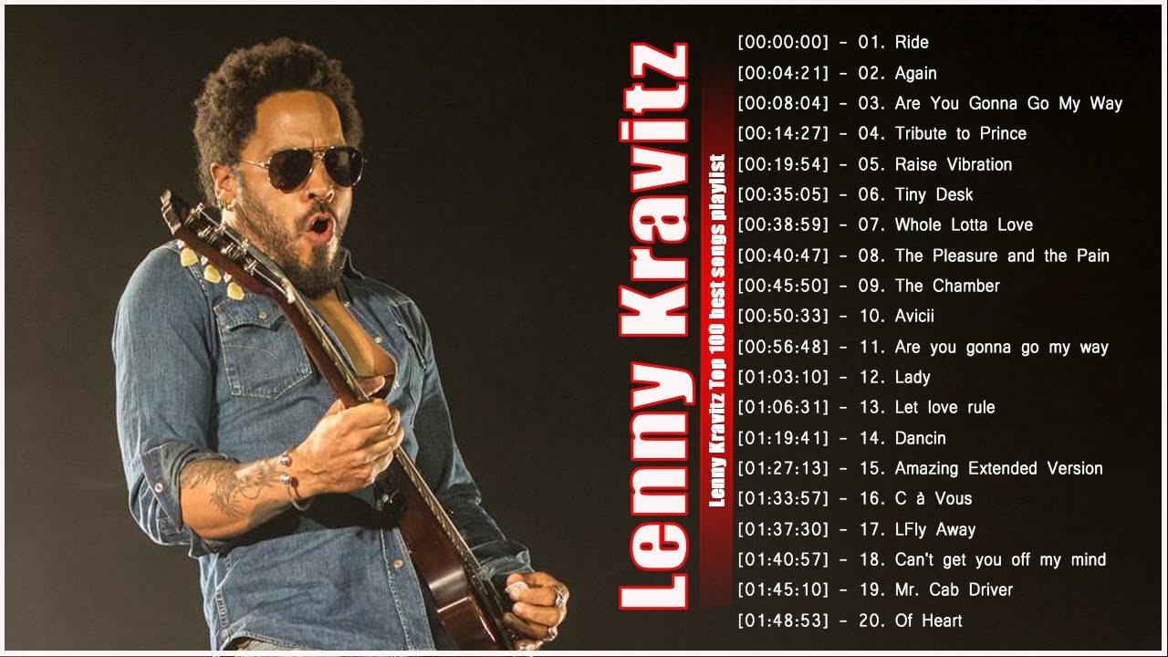 Lenny Kravitz Best Songs Of Playlist   Lenny Kravitz Greatest Hits Full Album