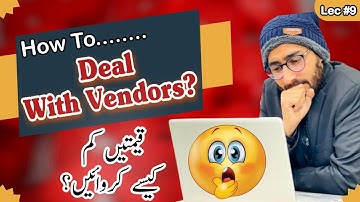 How TO Deal With Vendors | Bargaining With GBOB Vendors | GBOB Lec #9