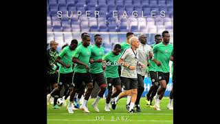 Dr. Barz - Super Eagles