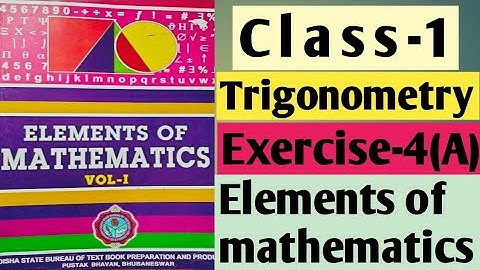 Trigonometry|Elements of Mathematics|Exercise-4(a)|Trigonometry in Odia|11th Mathematics|CHSE/CBSE