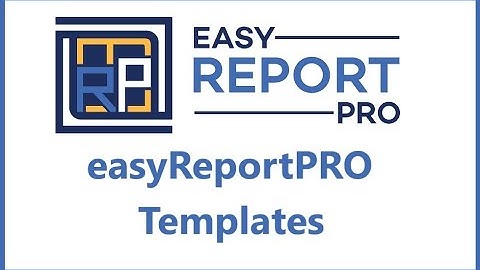 Welcome to easyReportPRO - Templates