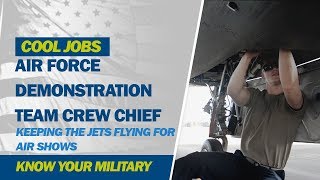 Air Force Demonstration Team Crew Chief