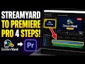 How to connect StreamYard recordings to Adobe Premiere Pro - Step By Step