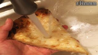 r/Hmmm | wash your pizza.