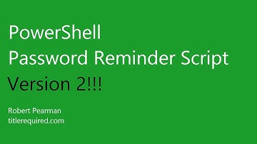 PowerShell Email Password Reminder - Updated!