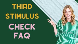 Third Stimulus Check FAQs