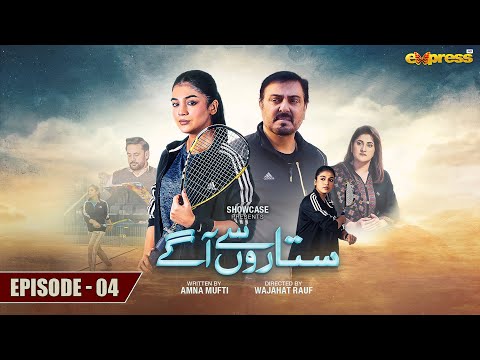 Sitaron Se Agay — Episode 4