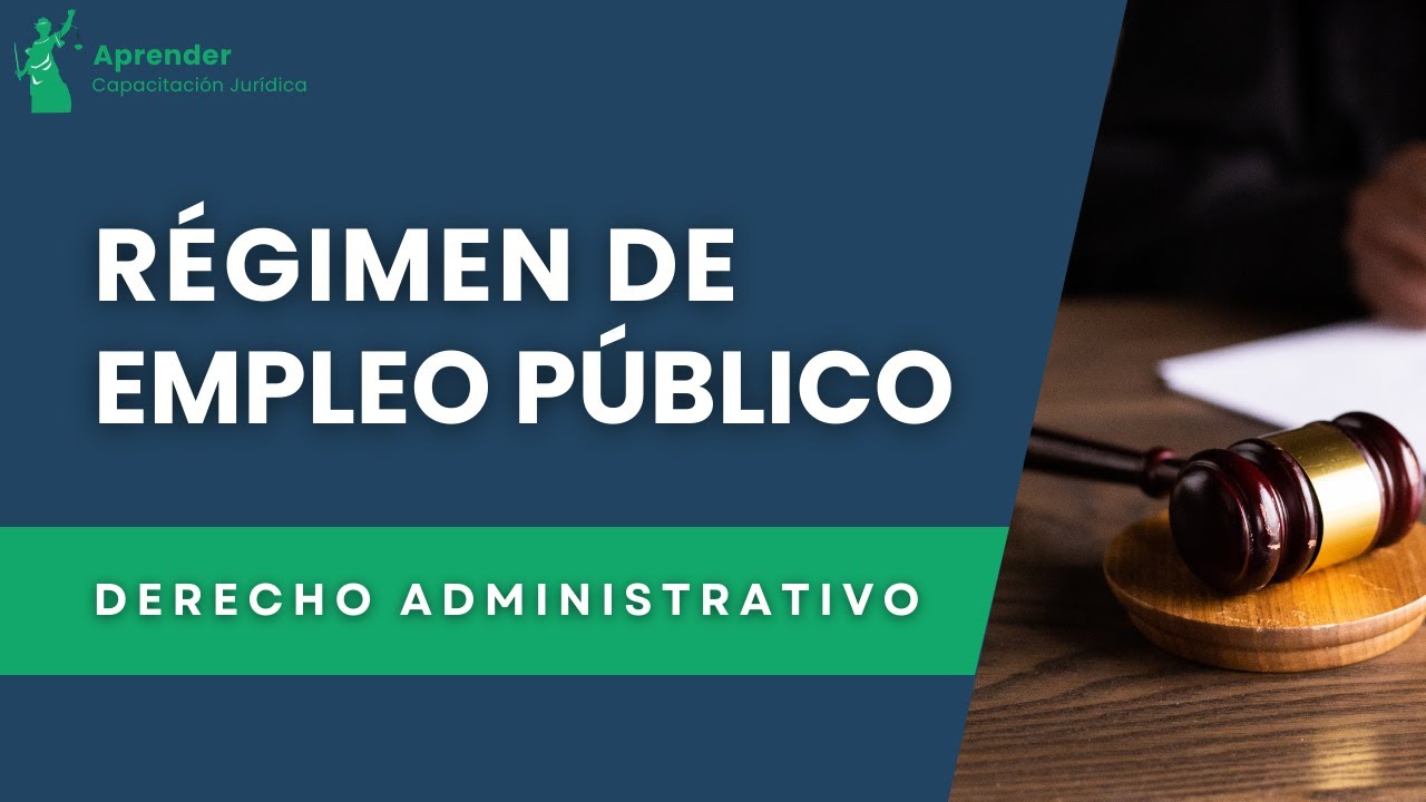 El Régimen de Empleo Público