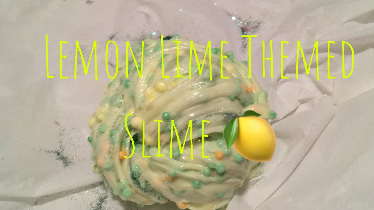 Lemon Lime Slime 🍋 YouTube