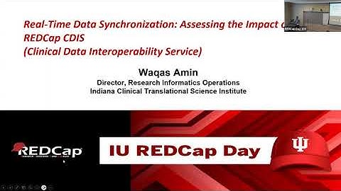 Real-Time Data Synchronization: Assessing the Impact of REDCap CDIS - Waqas Amin