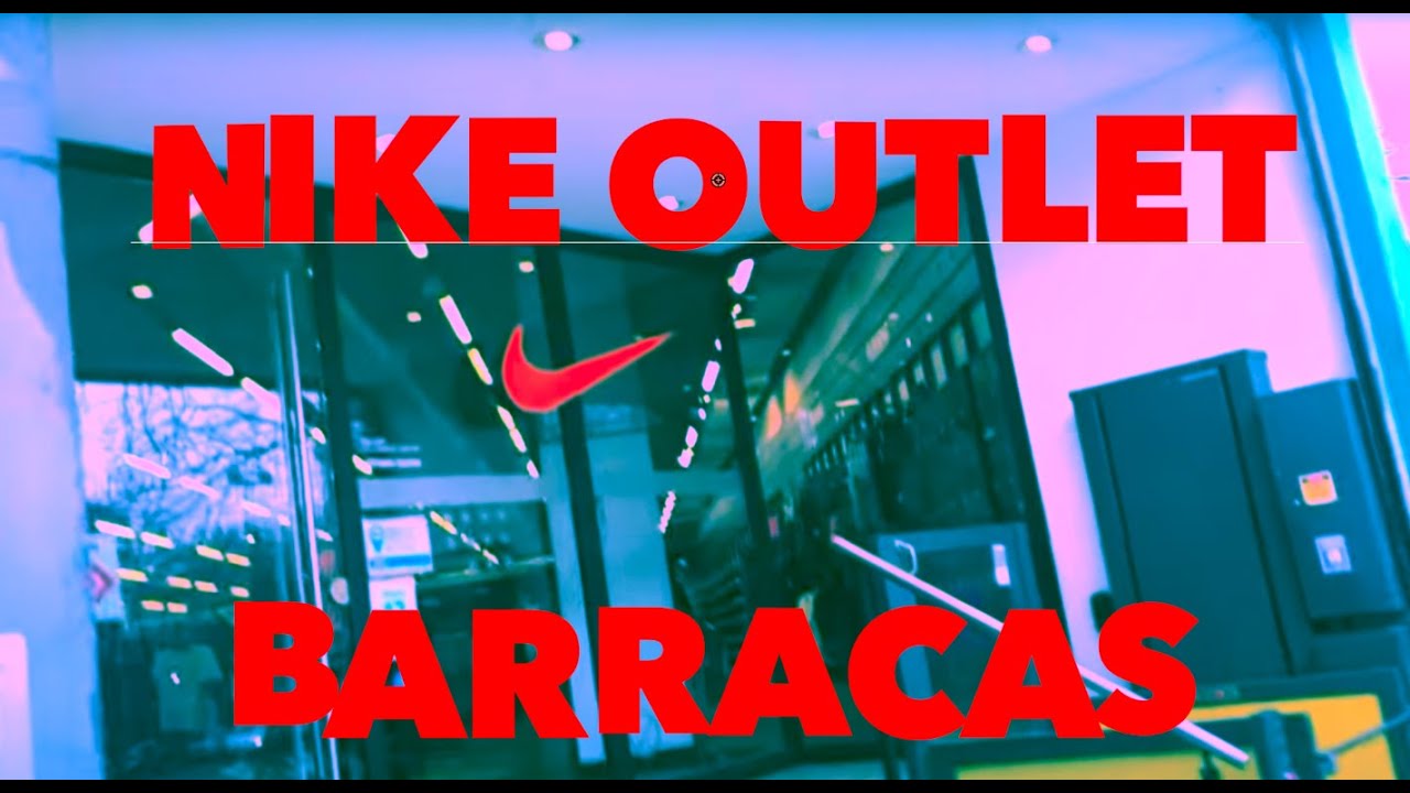 Objetor Virus Limpia el cuarto OUTLETS en ARGENTINA NIKE BARRACAS SHOPPING 2022 - YouTube