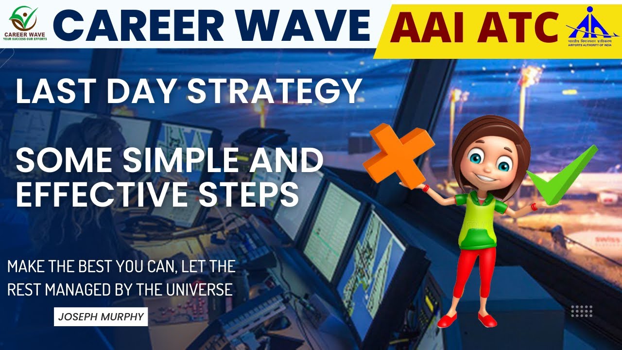 LAST DAY STRATEGY | AAI ATC EXAM 2022