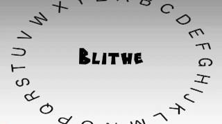 How to Say or Pronounce Blithe