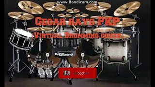 Gegar Raya PKP - Penyampai Gegar,Apak Harry Khalifah,Apex Akram(Virtual drumming cover)