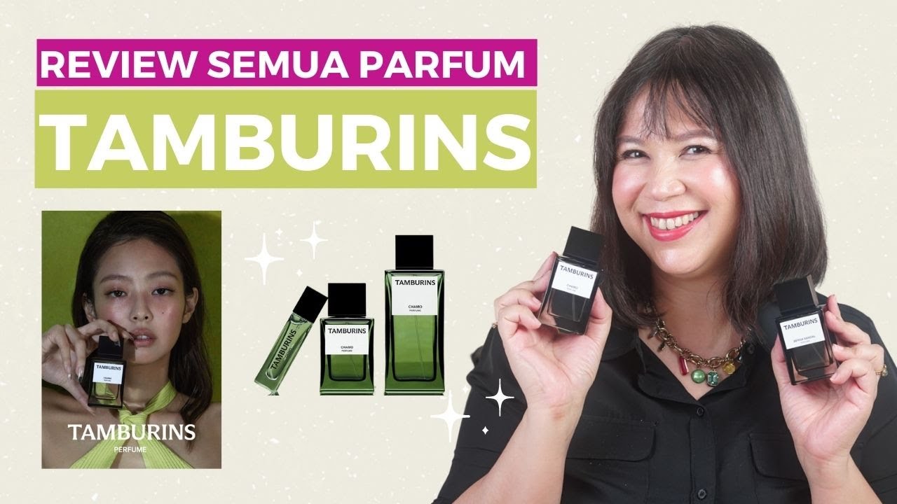 Review Lengkap 10 Parfum Tamburins! YouTube