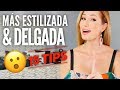 Más Estilizada y Delgada: 15 Tips Universales| Desiree Lowry