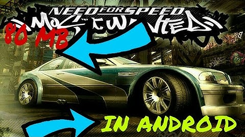 [80 MB] How To Download Need For Speed : Most Wanted in Android!