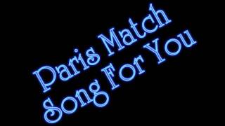 Paris Match - Song For You chords