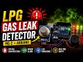MQ-2 LPG Gas Leak Detection System using Arduino | Smoke &amp; LPG Gas Detector with LEDs