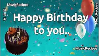 「MusicRecipes -  HAPPY BIRTHDAY] 」 →  Happy Birthday to You - Remix (Lyrics)