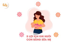 5 lợi ích sức khỏe khi nuôi con bằng sữa mẹ | Máy hút sữa Resonance 3 | Fatzbaby