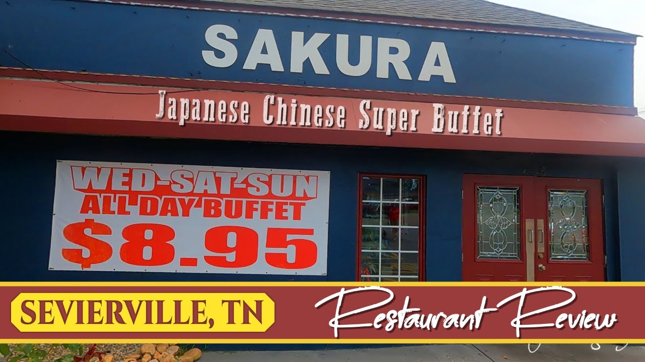 WHOA! - SAKURA Japanese Chinese Super Buffet - Restaurant Review - Sevierville, TN