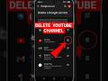 YouTube Channel Delete kaise kare | how to delete YouTube channel permanently #shorts