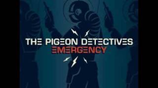 Video thumbnail of "The Pigeon Detectives - This is An Emergency"