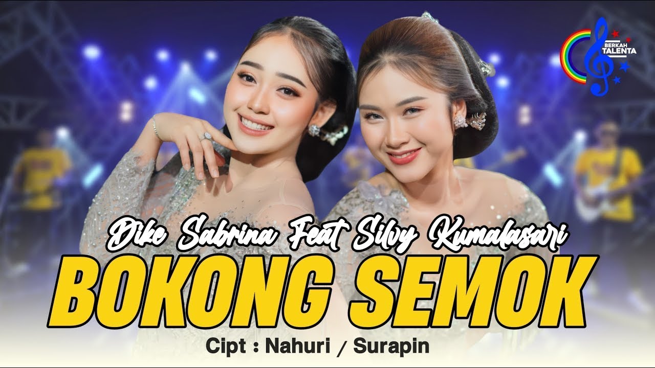 Bokong Semok | Silvy Kumalasari Ft Dike Sabrina | Duet Maut Terbaru Bokong Semok | Silvy Kumalasari Ft Dike Sabrina | Duet Maut Terbaru