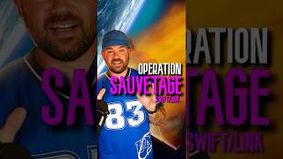 OPERATION SAUVETAGE D'URGENCE ! Swift/Link