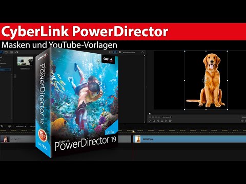 CyberLink PowerDirector 365: YouTube-Vorlagen und Freistellfunktion - der Workshop