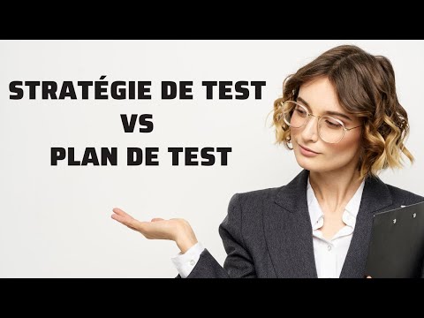 Vidéo: Comment rédiger un plan de test UAT ?