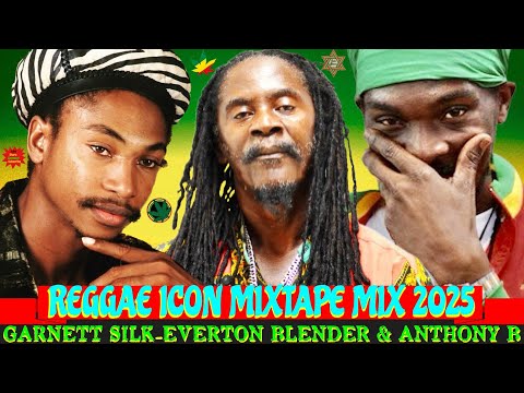 Reggae Legends Mix Ft Best Of Garnett Silk Everton Blender Anthony B Mix 2025 Conscious Reggae