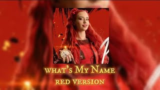 What's My Name (red version) -speed up Resimi