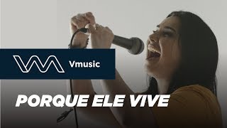 Video thumbnail of "Porque Ele vive | Fernanda Madaloni"