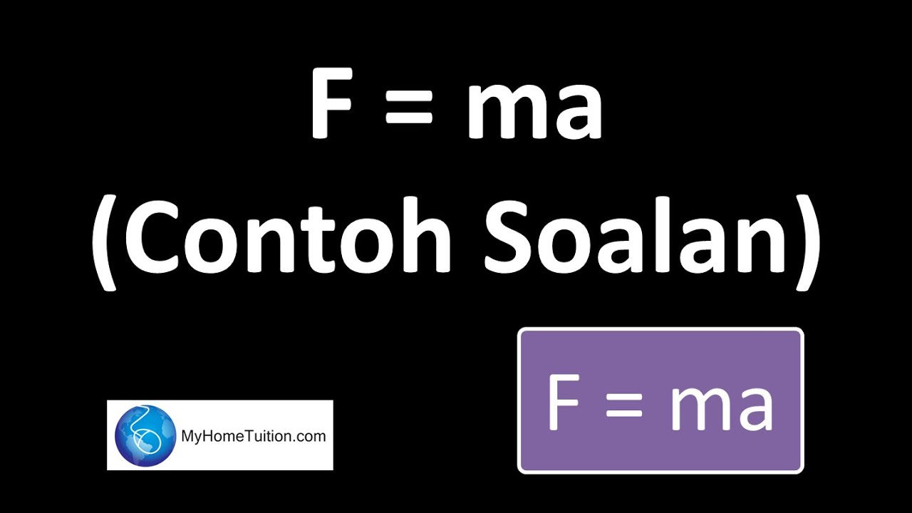 F = ma (Contoh Soalan)  Daya dan Gerakan  Fizik SPM 