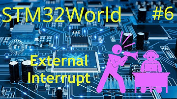 STM32 Tutorial #6 - How to use External Interrupts