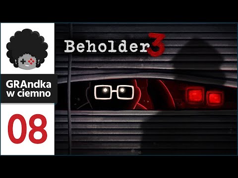 Beholder 3 PL 💬 #8 | Czy to już czas na awans?