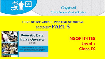 #digital documentation #writer Libre Office Writer | Printing Options | NSQF IT | Class 9 | Level 1