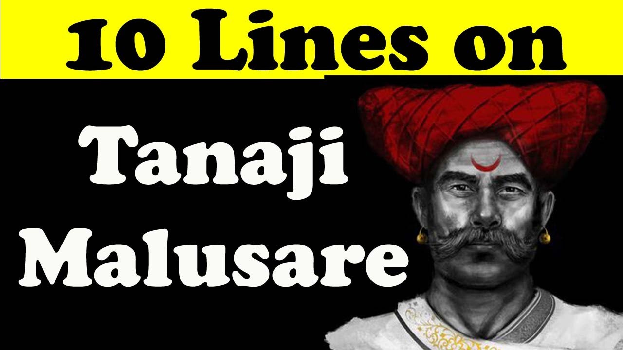 10 Lines on Tanaji Malusare in English || Tanaji Malusare ...