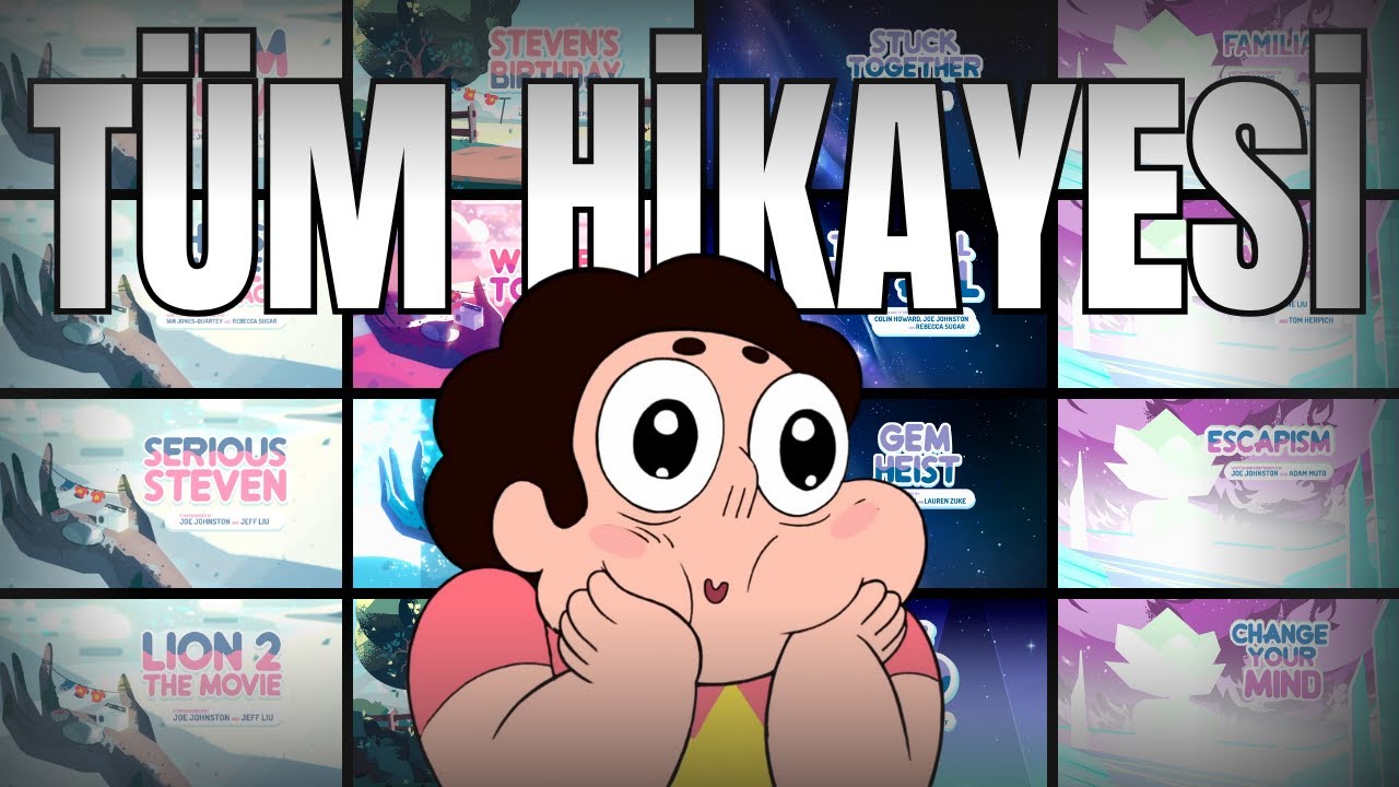 Steven Universe Baştan Sona Tüm Hikayesi | Tek Parça