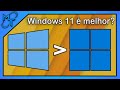 Windows 11 é melhor que o Windows 10? | Review do Windows 11, prós e contras (ou só contras mesmokk)
